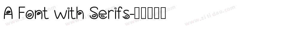 A Font with Serifs字体转换